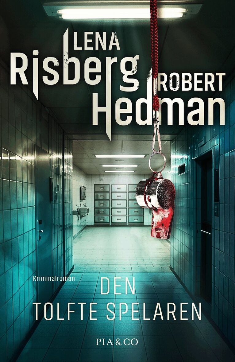 Lena Risberg, Robert Hedman - Den tolfte spelaren, E-bok