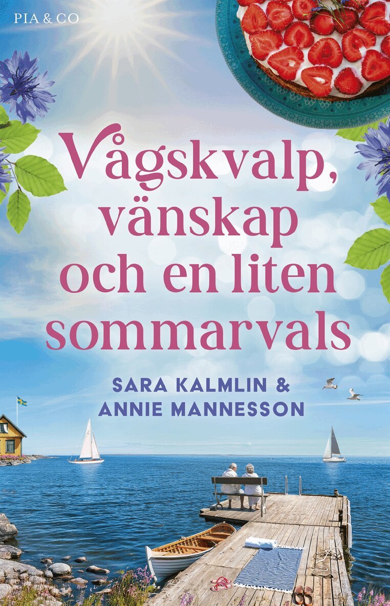 Sara Kalmlin, Annie Mannesson - Vågskvalp, vänskap och en liten sommarvals, E-bok