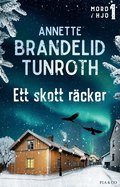 Ett skott r�cker
