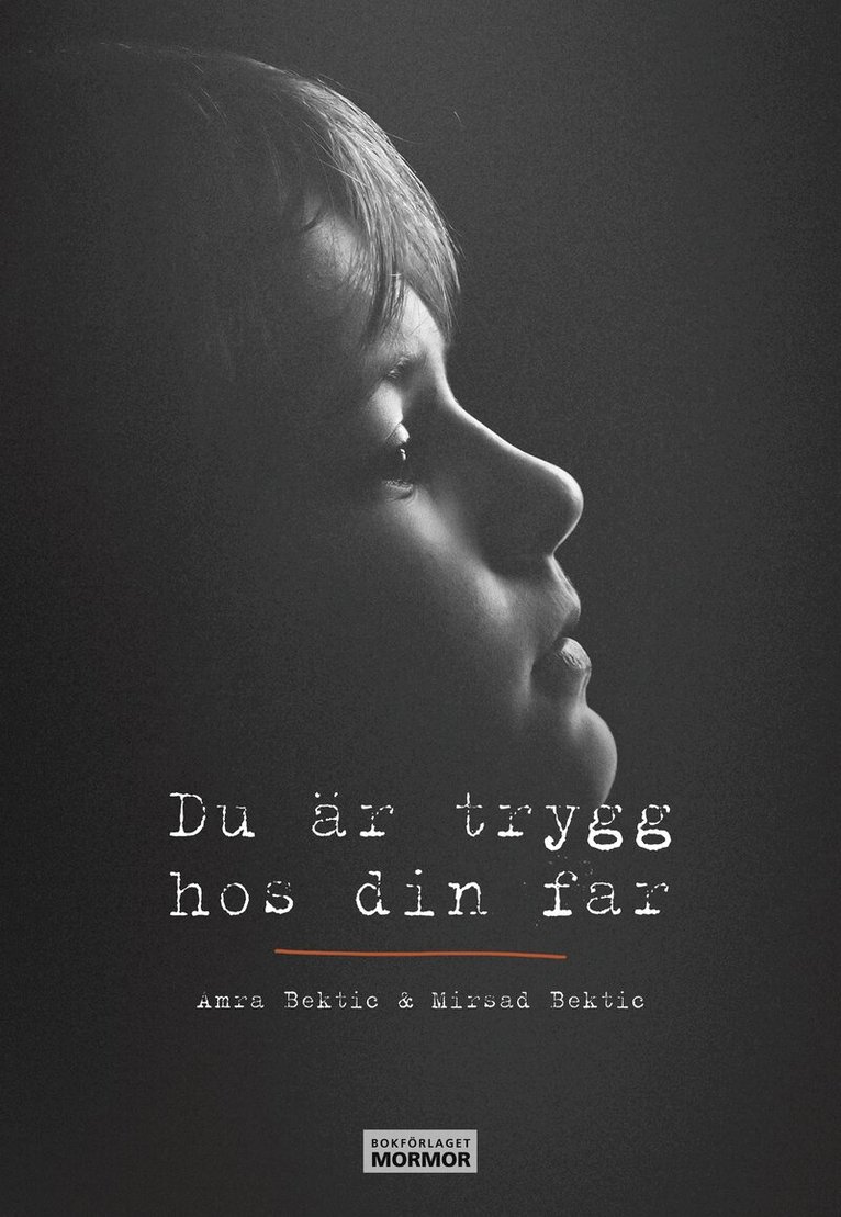 Amra Bektic, Mirsad Bektic - Du är trygg hos din far, E-bok