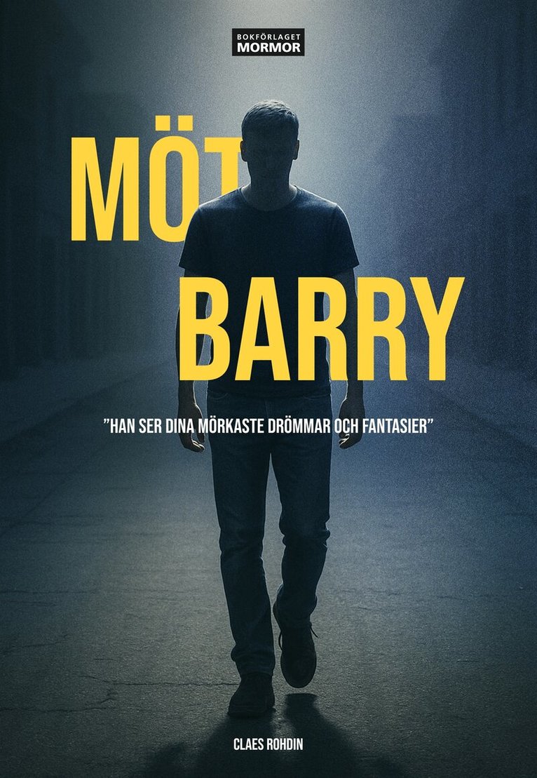 Claes Rohdin - Möt Barry, E-bok