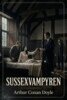 Arthur Conan Doyle - Sussexvampyren, E-bok