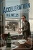 H.G. Wells - Acceleratorn, E-bok