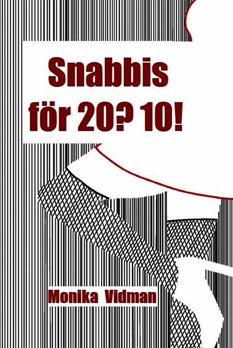 Monika Vidman - Snabbis för 20? 10!, E-bok