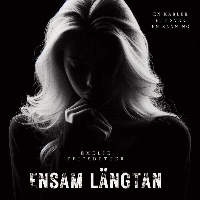 Emelie Ericsdotter - Ensam längtan, Ljudbok