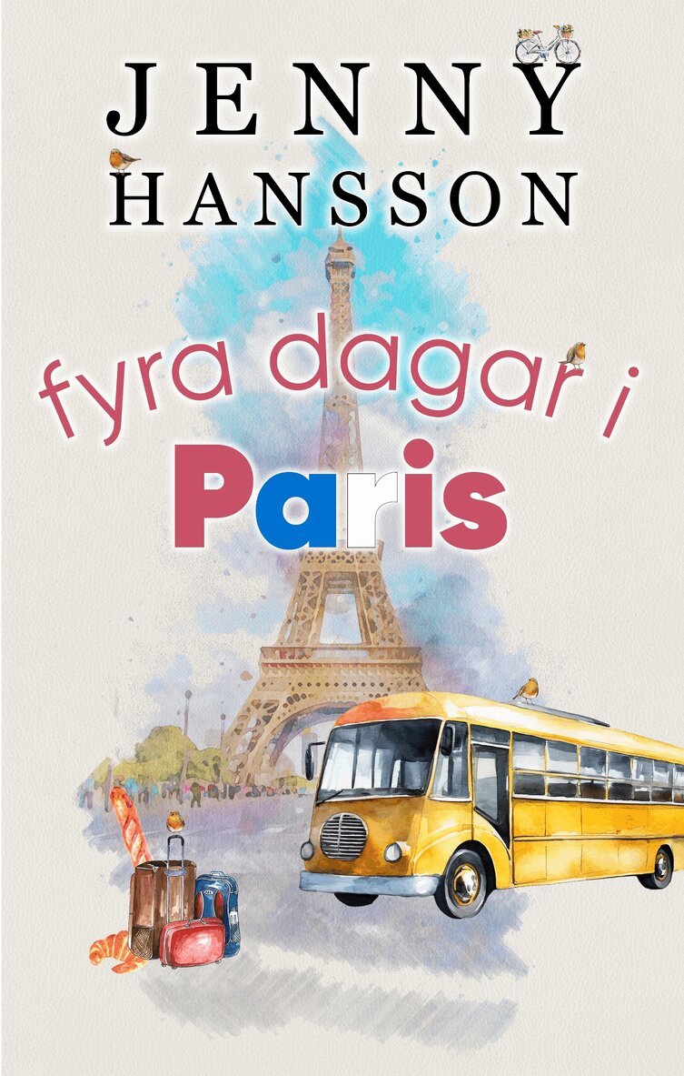 Jenny Hansson - Fyra dagar i Paris, E-bok