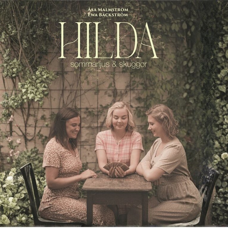 Åsa Malmström, Ewa Bäckström - Hilda sommarljus och skuggor, Ljudbok
