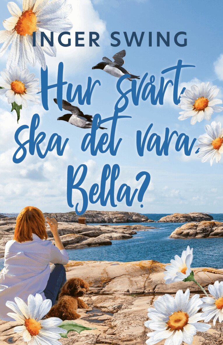 Inger Swing - Hur svårt ska det vara, Bella?, E-bok