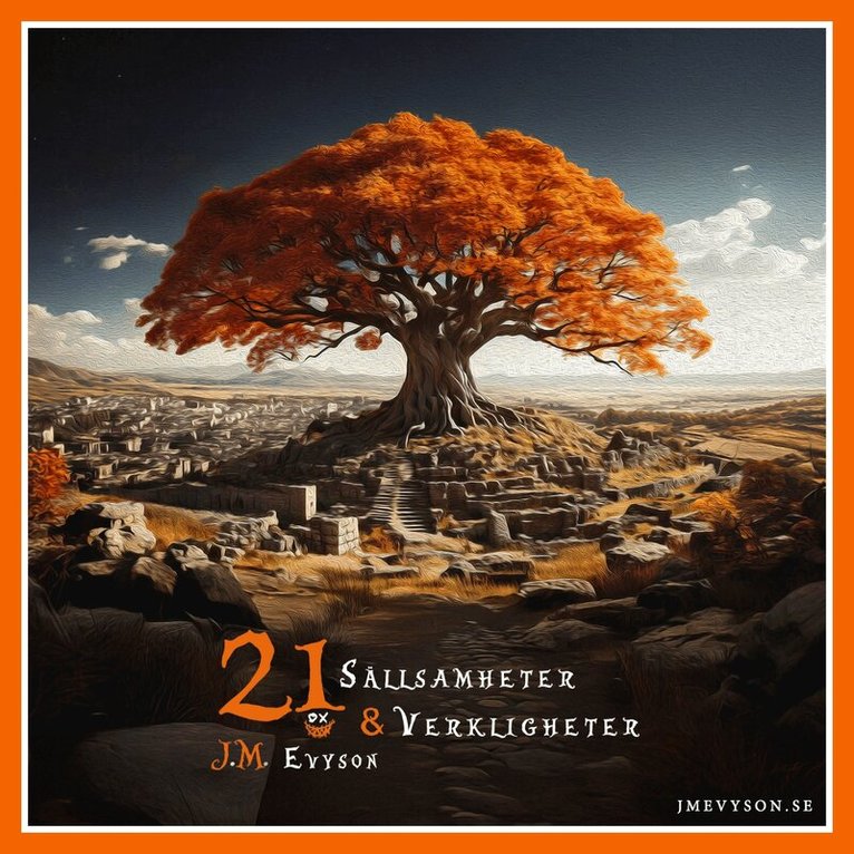 J.M. Evyson - 21 sällsamheter & verkligheter, Ljudbok