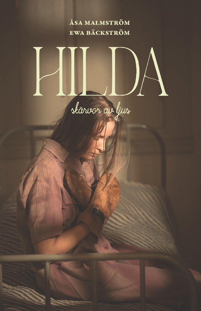 Åsa Malmström, Ewa Bäckström - Hilda skärvor av ljus, E-bok