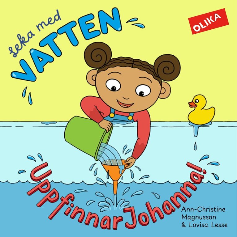 Ann-Christine Magnusson - Leka med vatten, UppfinnarJohanna!, Kartonnage