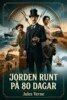 Jules Verne - Jorden runt på 80 dagar, E-bok