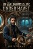 Jules Verne - En världsomsegling under havet, E-bok
