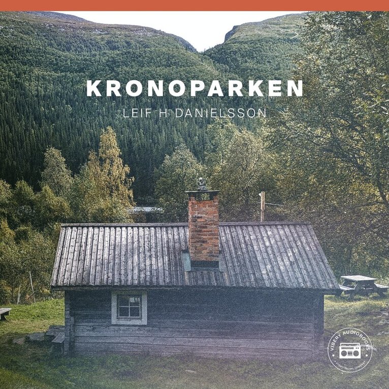 Leif Danielsson - Kronoparken, Ljudbok
