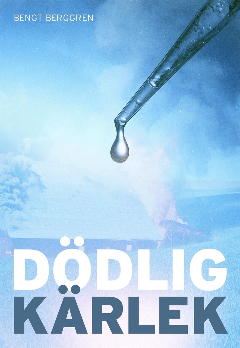 Bengt Berggren - Dödlig kärlek, E-bok