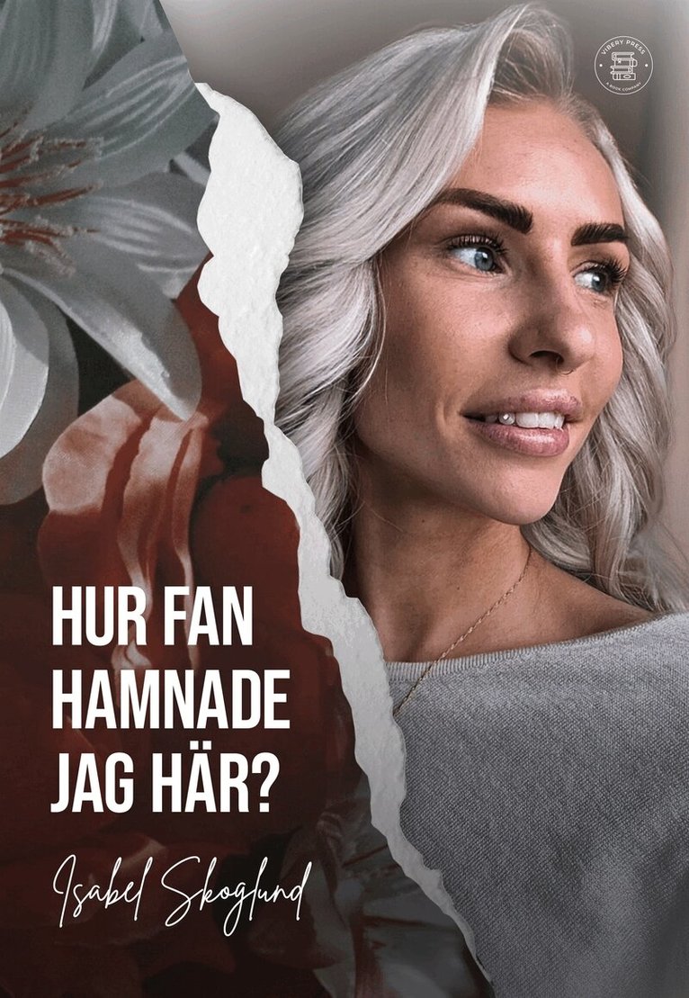Isabel Skoglund - Hur fan hamnade jag här?, E-bok