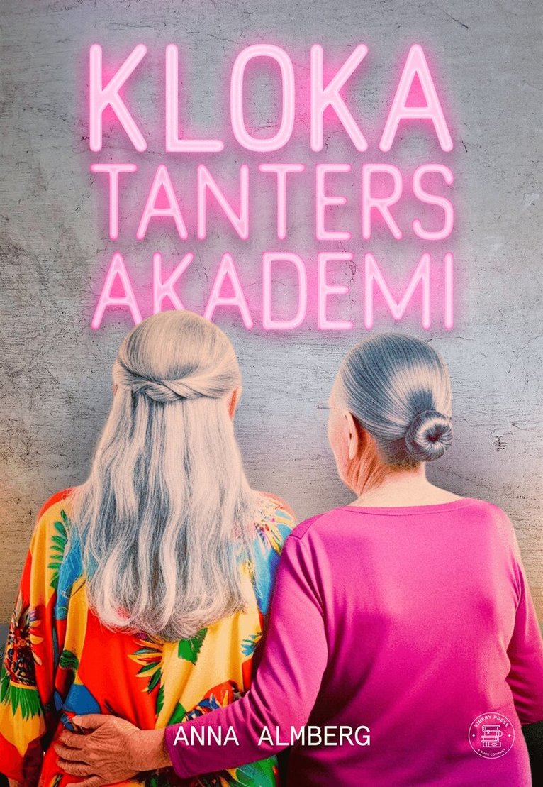 Anna Almberg - Kloka tanters akademi, E-bok