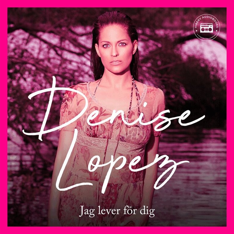 Denise Lopez - Denise Lopez - Jag lever för dig, Ljudbok. Tillgänglighet: Lägg i varukorg