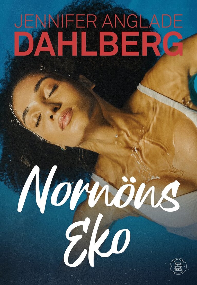 Jennifer Anglade Dahlberg - Nornöns eko, E-bok