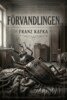 Franz Kafka - Förvandlingen, E-bok