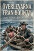 Charles Nordhoff, James Norman Hall - Överlevarna från Bounty, E-bok