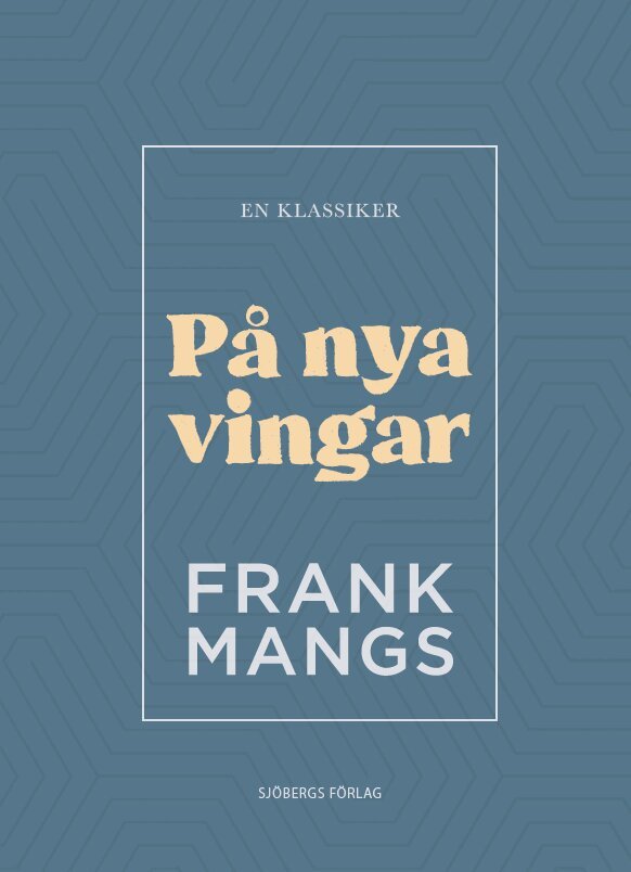 Frank Mangs - På nya vingar, Kartonnage
