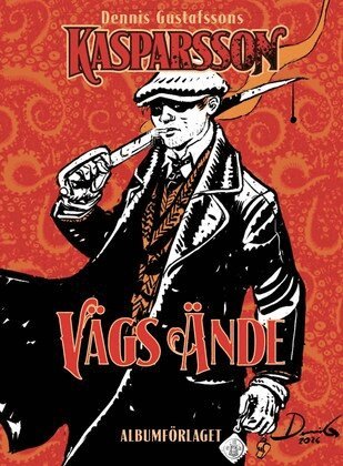 Dennis Gustafsson - Viktor Kasparsson - Vägs ände, Inbunden