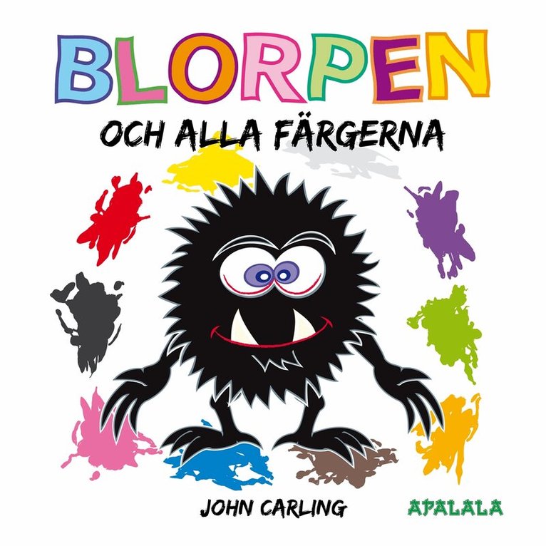 John Carling - Blorpen och alla färgerna, E-bok
