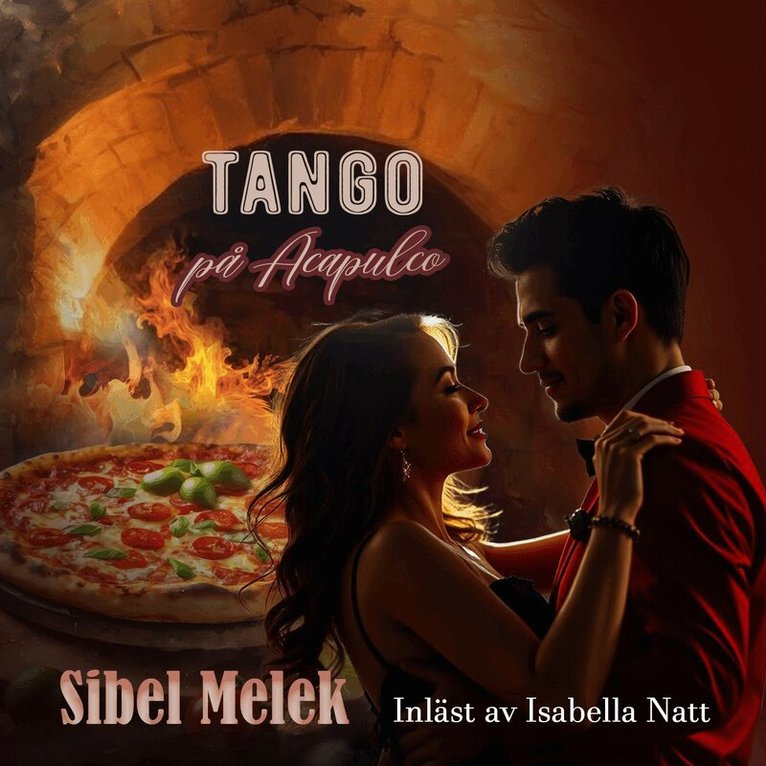 Sibel Melek - Tango på Acapulco, Ljudbok