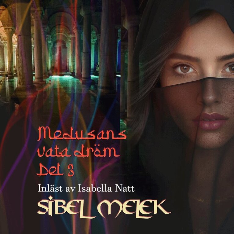 Sibel Melek - Medusans våta dröm, Ljudbok