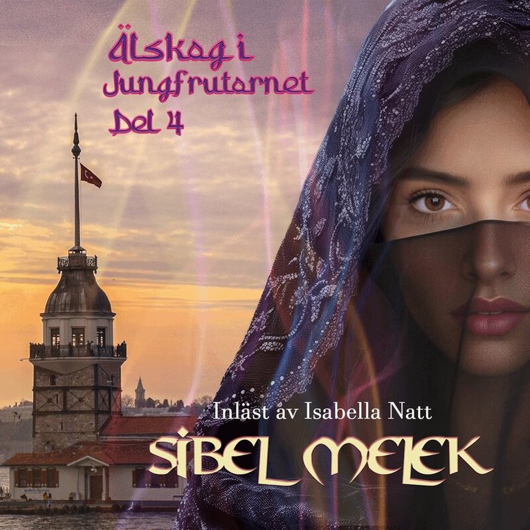 Sibel Melek - Älskog i Jungfrutornet, Ljudbok