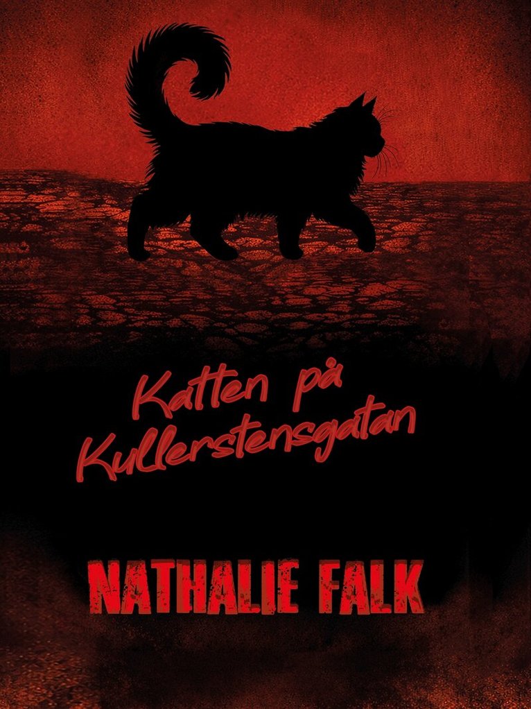 Nathalie Falk - Katten på Kullerstensgatan, E-bok