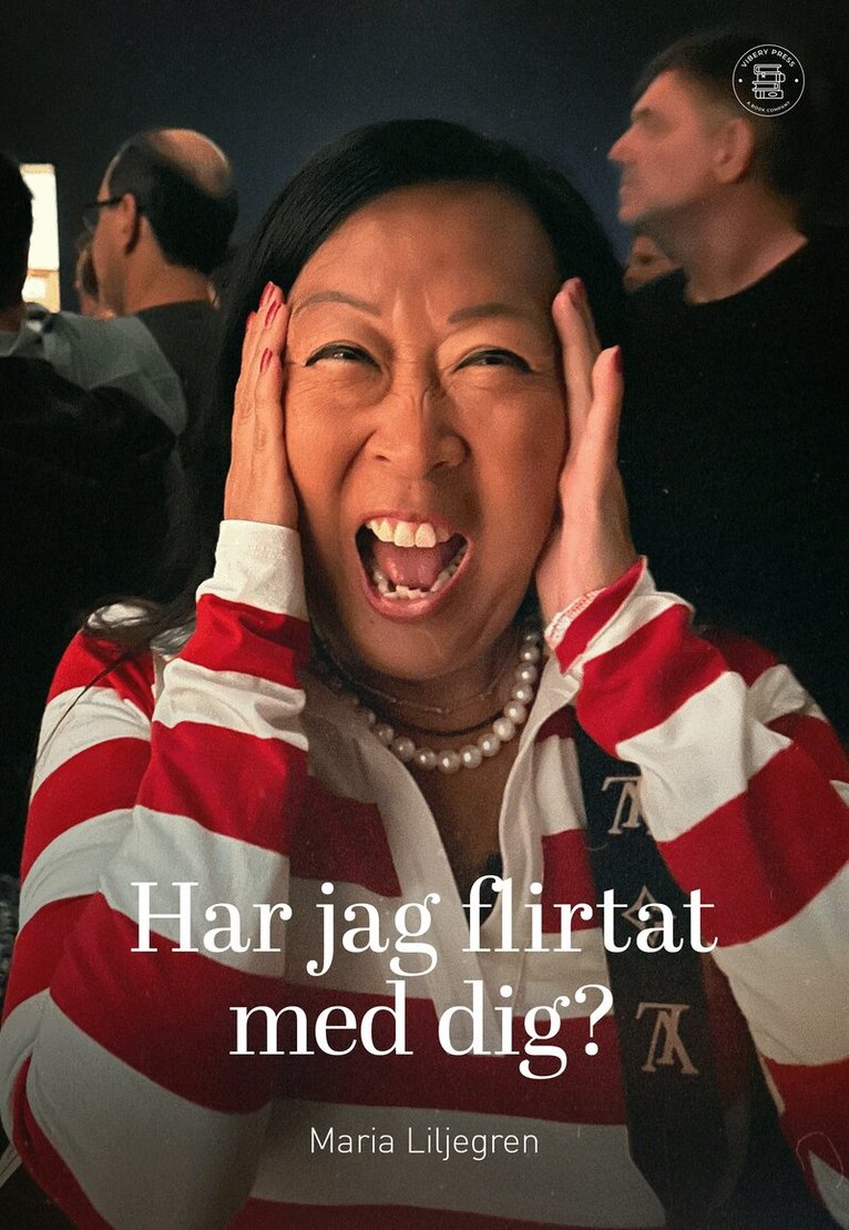 Maria Liljegren - Har jag flirtat med dig?, E-bok. Tillgänglighet: Lägg i varukorg