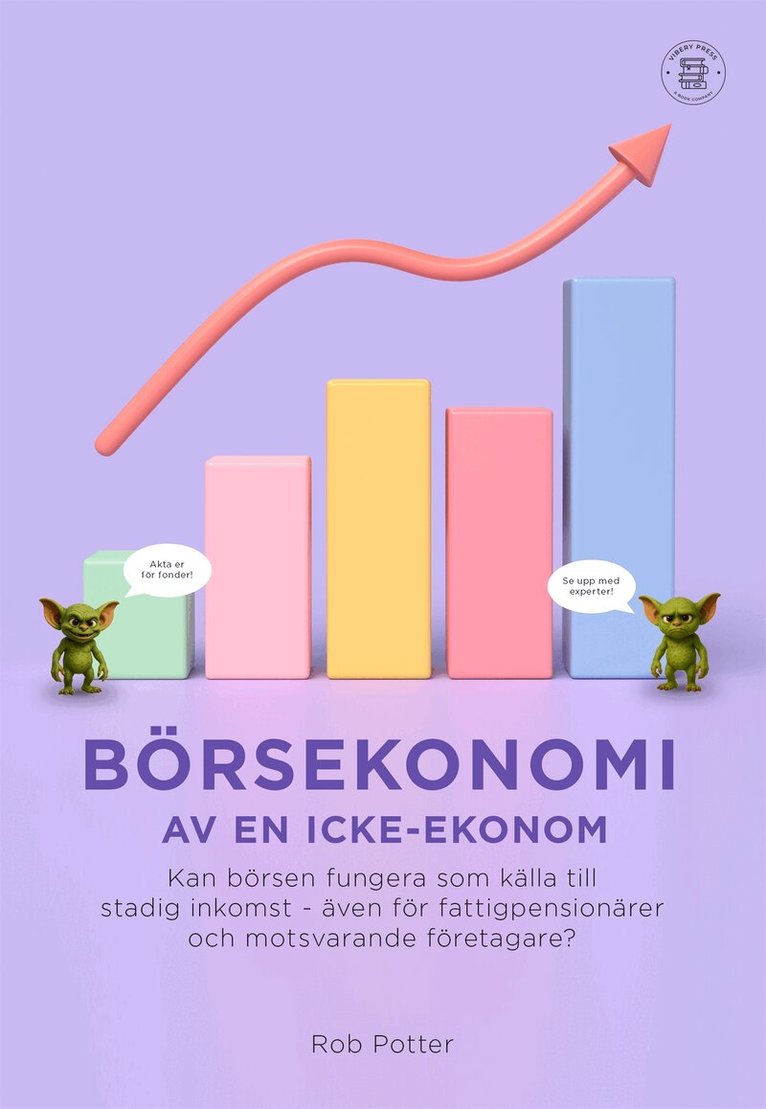 Rob Potter - Börsekonomi av en icke-ekonom, E-bok