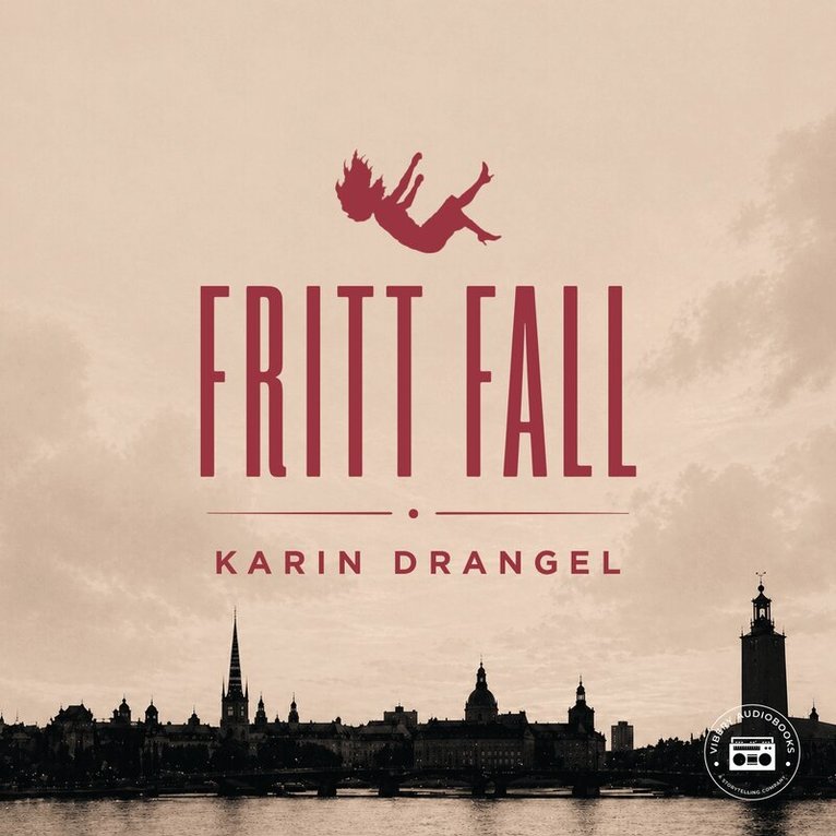 Karin Drangel - Fritt fall, Ljudbok