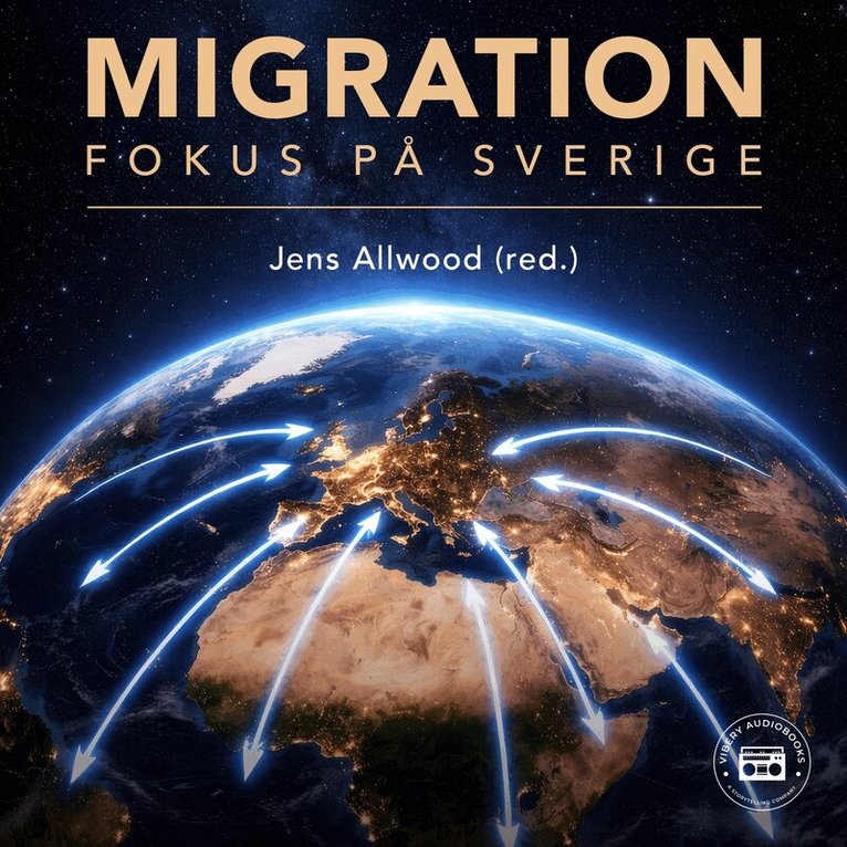 Jens Allwood - Migration: fokus på Sverige, Ljudbok