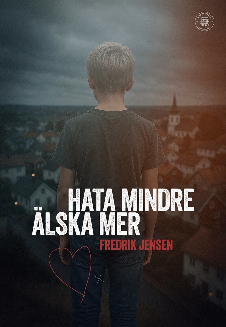 Fredrik Jensen - Hata mindre, älska mer, E-bok