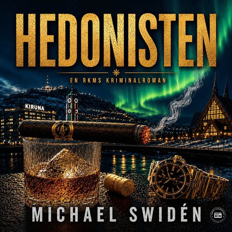 Michael Swidén - Hedonisten, Ljudbok