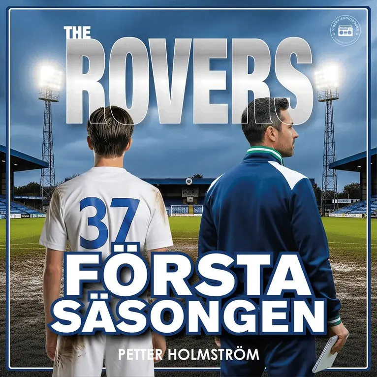 Petter Holmström - The Rovers: första säsongen, Ljudbok. Tillgänglighet: Lägg i varukorg