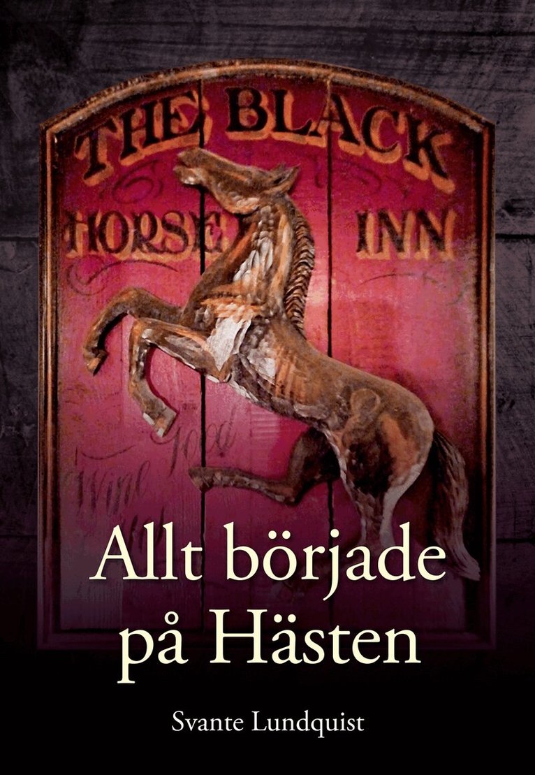Svante Lundquist - Allt började på Hästen, E-bok. Tillgänglighet: Lägg i varukorg