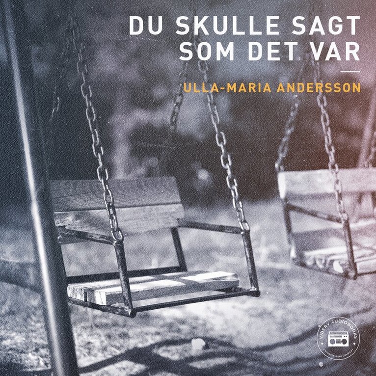 Ulla-Maria Andersson - Du skulle sagt som det var, Ljudbok. Tillgänglighet: Lägg i varukorg