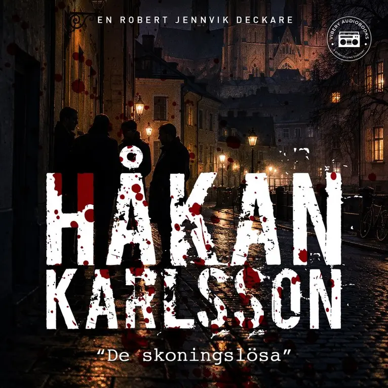 Håkan Karlsson - De Skoningslösa, Ljudbok. Tillgänglighet: Lägg i varukorg