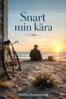 Monica Kristensveen - Snart min kära, E-bok