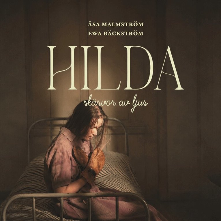 Åsa Malmström, Ewa Bäckström - Hilda skärvor av ljus, Ljudbok