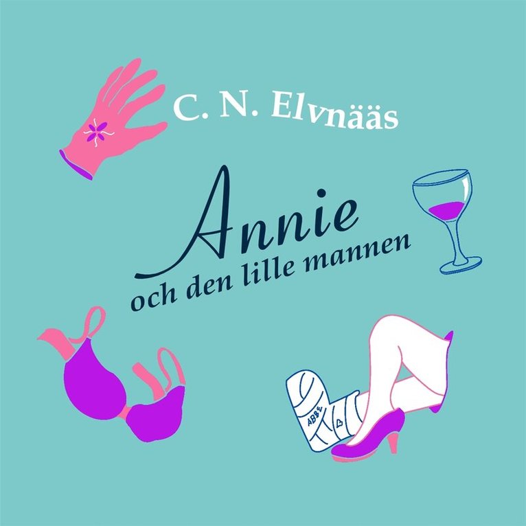 C. N. Elvnääs - Annie och den lille mannen, Ljudbok