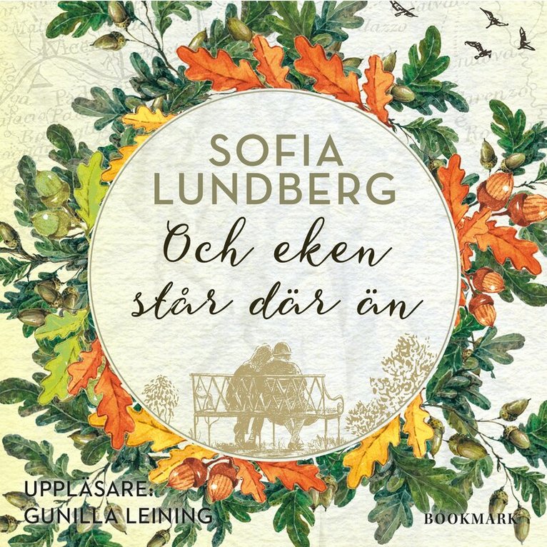 Sofia Lundberg - Och eken står där än, Ljudbok