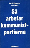 Så arbetar kommunistpartierna