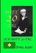 Mitt 20-tal och mitt 30-tal
