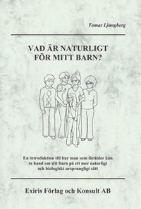 Vad r naturligt fr mitt barn