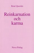 Reinkarnation och karma : fr�gor och svar